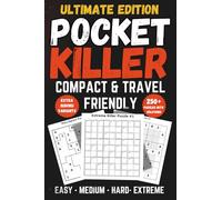 Pocket Killer Sudoku Puzzle Book for Adults & Teens: Easy to Extreme Cage-Based Puzzles in a Compact 4x6 Travel Format with Extra Variants and Solutions (Pocket Sudoku Collection)