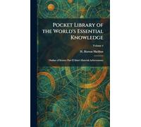 Pocket Library of the World's Essential Knowledge: Outline of Science Part II Man's Material Achievements