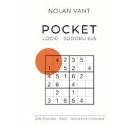 POCKET Logic - Sudoku 6x6: 200 Puzzles | Easy | Pocket Size | Solutions Included