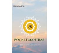 POCKET MANTRAS: 365 Daily Affirmations for Life