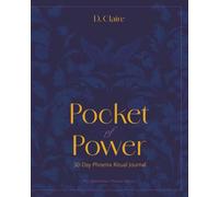 Pocket of Power: 30-Day Phoenix Ritual Journal