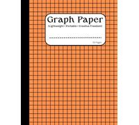 Pocket-Perfect Graph Paper Notebook - 50 Pages of Creative Freedom for Quick Ideas, Sketches & Plans: Lightweight, Portable, and Always Ready for Your ... for Students, Artists, Engineers & Dreamers