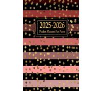Pocket Planner 2025-2026 For Purse: Two Year From January 2025 To December 2026 With Holidays And Inspirational Quotes , Small Size 4 x 6.5