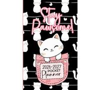 Pocket Planner 2026-2027: "Stay Paw-some" 2-Year Monthly Agenda for Cat Lovers | Small Purse Size Calendar with Cute Kittens Cover & Holidays.