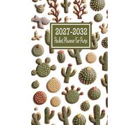 Pocket Planner 2027-2032 For Purse: Six Years from January 2027 to December 2032 With Holidays & Inspirational Quotes, Small Size 4 x 6.5, Cactus Design