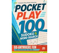 Pocket Play: 100 Go-Anywhere Fun Sudoku & Word Search Puzzles: Fun Puzzles on the Go (Evergreen Busy Minds: Pocket Play Collection)