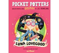 Pocket Potters Vol.4: Luna Lovegood - J.K. Rowling, Harry Potter, Editie in limba romana