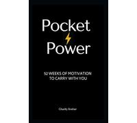Pocket Power: 52 Weeks of Motivation to Carry With You