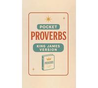 Pocket Proverbs: King James Version