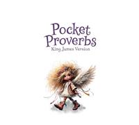 Pocket Proverbs: King James Version