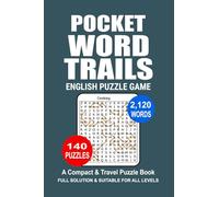 Pocket Puzzle Book: 140 Puzzles English Word Trails Great English Puzzle Game A Compact and Travel Puzzle Book For Adults and Seniors Pocket size 4x6 Inches.