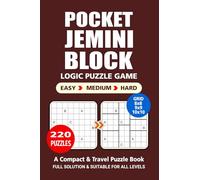 Pocket Puzzle Book: 220 Puzzles, Jemini, Great Logic Puzzle Game, A Compact and Travel Puzzle Book, 3 Levels: Easy Medium and Hard, Pocket size 4x6 Inches.
