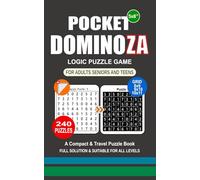 Pocket Puzzle Book: 240 Puzzles Dominoza Great Logic Puzzle Game A Compact and Travel Puzzle Book 3 Levels: Easy Medium and Hard Pocket size 5x8 Inches.