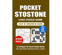 Pocket Puzzle Book: 240 Puzzles, Stostone, Great Logic Puzzle Game, A Compact and Travel Puzzle Book, 3 Levels: Easy Medium and Hard, Pocket size 4x6 Inches.