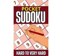 Pocket Puzzle Sudoku Hard to Very Hard: Small and Travel Friendly Sudoku Puzzle Book for Adults and Seniors with solutions