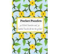 Pocket Puzzles: 30 Word Searches and 30 Sudoku Puzzles for on-the-go fun!