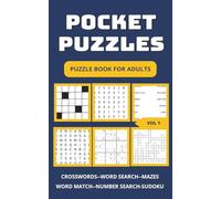 Pocket Puzzles for Adults: A Travel Size Collection of 70+ Crosswords, Word Searches, Sudoku, Number Fill & More