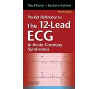 Pocket Reference For The 12-lead Ecg In Acute Coronary Syndromes - E-b