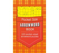 Pocket Size Arrowword Book: 100 pocket-sized arrowword puzzles (Pocket Puzzle Books)