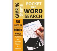 POCKET SIZE CAMPING WORD SEARCH BOOK: EASY to carry Word Search about CAMPING, ADVENTURE, BONFIRE, OUTDOORS and more[5x8,50 ... Gift for teens, adults, seniors.