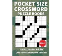 Pocket Size Crossword Puzzle Books: 50 Puzzles | 4x6 Compact Travel Crossword for Adults with Solutions.Vol-2 (Pocket size Puzzle Book)