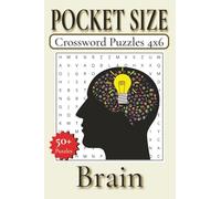 Pocket Size Crossword Puzzles 4x6 Brain: Easy, Mini, Small Travel Compact Size about Brain exercise, Brain Teaser, Memory and More | 4x6 inches, 120 ... Gift for Vacations, Holidays and Free Times