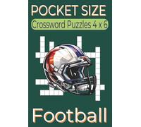 Pocket Size Crossword Puzzles 4x6 Football: Easy, Mini, Small Travel Compact Size, about Football player, Football match, Football fan and More | 4x6 ... Gift for Vacations, Holidays and Free Times