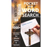 POCKET SIZE NEW TESTAMENT WORD SEARCH BOOK: EASY to carry Word Search about NEW TESTAMENT, BIBLE, CHRISTIANITY, CHURCH and more[5x8,50 ... Gift for teens, adults, seniors