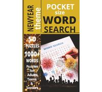 POCKET SIZE NEWYEAR WORD SEARCH BOOK: EASY to carry Word Search about NEWYEAR, HOLIDAYS, CELEBRATIONS, SEASON, VACCATIONS and more[5x8,50 ... Gift for teens, adults, senio