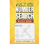 Pocket Size Number Search Puzzle Book: 2000 Hidden Numbers Across 100 Fun Puzzles | Mini Compact 4" x 6" Travel Size Brain Challenge for Adults, Teens & Puzzle Lovers | Includes Solutions