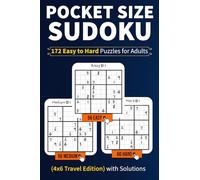 Pocket Size Sudoku: 172 Easy to Hard Puzzles | 4x6 Travel Sudoku Book for Adults | Compact Mini Edition with Solutions. (Pocket size Puzzle Book)