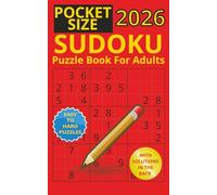 POCKET SIZE SUDOKU: Puzzle Book For Adults, Easy to Hard Puzzles With Solutions | 5x8 inches | 80 Puzzles | 100+ Pages