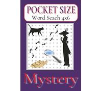 Pocket Size Word Search Books 4x6 Mystery: Easy, Mini, Small Travel Compact Size about Enigma, Riddle ,Conundrum and More | 4x6 inches, 110 pages | ... Gift for Vacations, Holidays and Free Times