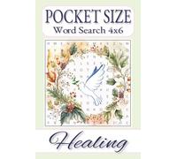 Pocket Size Word Search Puzzle Books 4x6 Healing: Easy, Mini, Small Travel Compact Size, about Restoration, Redemption, Wholeness and More | 4x6 ... Gift for Vacations, Holidays and Free Times