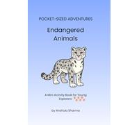 Pocket-Sized Adventures- Endangered Animals: A Mini Activity Book for Young Explorers