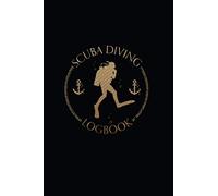 Pocket Sized Scuba Diving Log Book: Prompted Journal and Notebook to Track and Record Your Dives (4x6 Pocket Sized Scuba Diving Book)