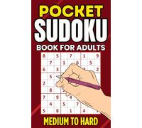 Pocket Sized Sudoku Book for Adults: Travel Size Sudoku Book | Medium to Hard Puzzles with Full Solutions | Portable, Small Sudoku Book for Relaxation Anywhere