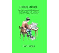 Pocket Sudoku: 100 Easy-Medium-Hard Classic Sudoku puzzles with solutions and How-to-Play instructions
