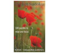Pocket Sudoku: 100 puzzles to relax and focus