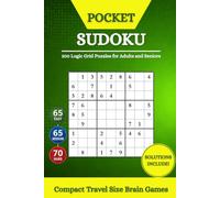 Pocket Sudoku: 200 Logic Grid Puzzles for Adults and Seniors: Easy, Medium, Hard Levels with Solutions | Compact Travel Size Brain Games