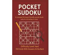 Pocket Sudoku: a compact & travel-friendly puzzle book: only 4 x 6 inches in size | hard | 150 Grids With Answers At The Back
