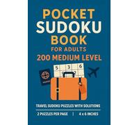 Pocket Sudoku Book for Adults: 200 Medium Level | Travel Sudoku Puzzles with Solutions | 4 x 6 Inches