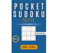 Pocket Sudoku: Compact & Travel-Friendly Puzzle Book for Adults: Only 4 x 6 Inches | Volume 2 150 Easy Puzzles with Solutions Included