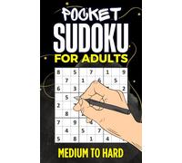 Pocket Sudoku for Adults: Medium to Hard Sudoku Puzzles for Stress Relief and Mental Fitness | Travel Size Brain Games with Solutions