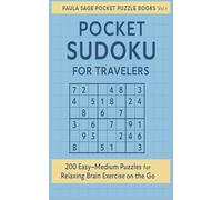 Pocket Sudoku for Travelers: 200 Easy to Medium Sudoku Puzzles for Adults,Compact 5x8 Travel Size, With Full Solutions