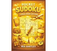 POCKET SUDOKU LARGE PRINT EDITION: 55 Large Print Sudoku Puzzles - One Puzzle Per Page | Easy-to-Read Brain Games for Adults, Seniors & Travel | 6 x 9 Inches, 110 Pages (Pocket Sudoku Series)