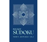 Pocket Sudoku - Medium - 200 Puzzles: Mini Sudoku Book for Adults | Compact & Travel Friendly A6 Size | Aesthetic & Pretty Pocket Sudoku (Calm Moments - Pocket Sudoku)