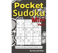 Pocket Sudoku: Mini Sudoku Book for Adults | 140 Easy level puzzles with Solutions | Pocket 4x6 Travel Size | Large Print for Easy Reading | Perfect Gift for Seniors, Teens, Men & Women | Vol. 3