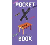 Pocket Times Tables Book: Mathematics, Age 5-12, Multiplication sheets, 5x9Inch Pocket Book