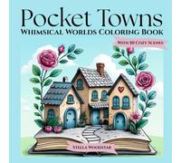 Pocket Towns: Whimsical Worlds Coloring Book